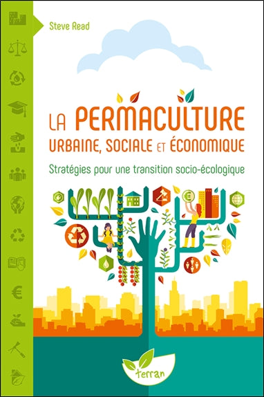 La permaculture urbaine, sociale et économique : stratégies pour une transition socio-écologique Essays & Short Stories