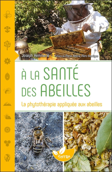 A la santé des abeilles : la phytothérapie appliquée aux abeilles Natural Sciences
