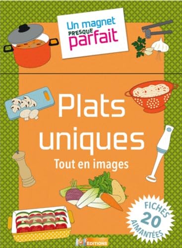 Plats uniques: Tout en images book
