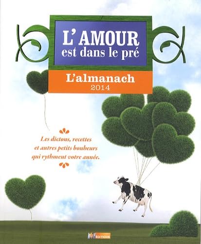 L'amour est dans le pré: L'almanach 2014 book