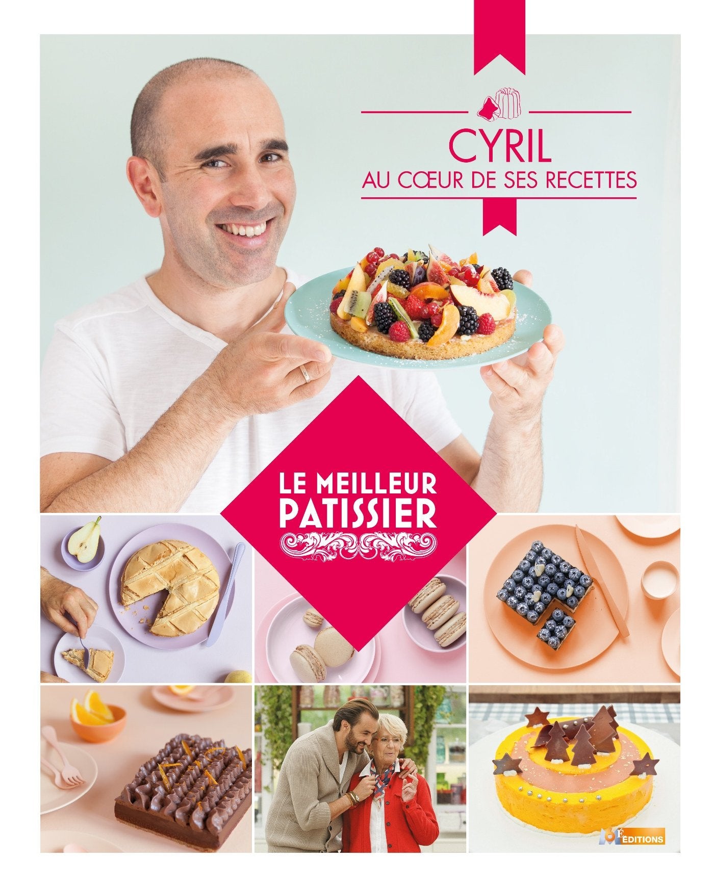 Le meilleur pâtissier Le livre du gagnant Saison 4 book