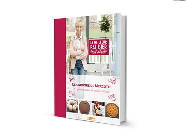 Le grimoire de Mercotte: Les gâteaux oubliés du meilleur pâtissier Leisure, Home & Garden