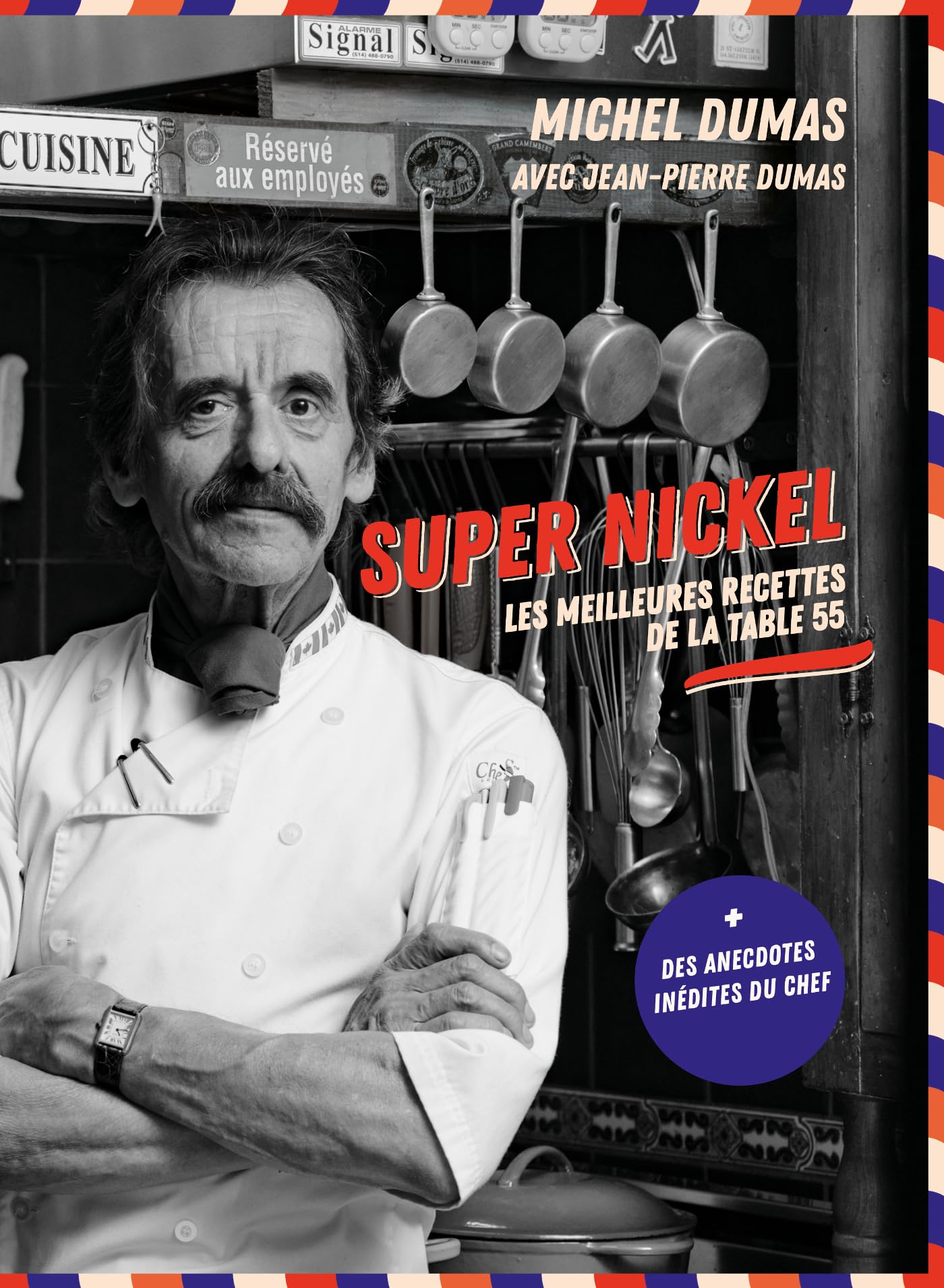 SUPER NICKEL: Les meilleures recettes de la table 55 Contemporary literature