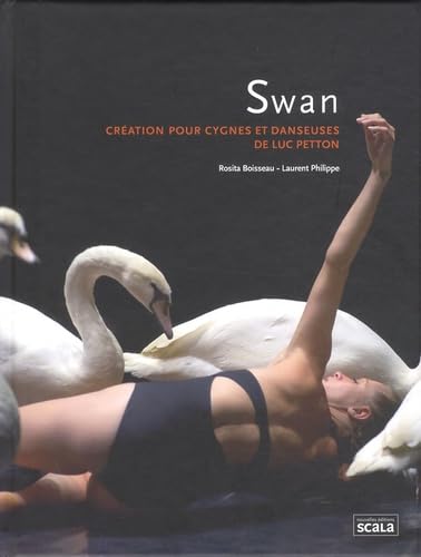 Swan: Création pour cygnes et danseuses Books