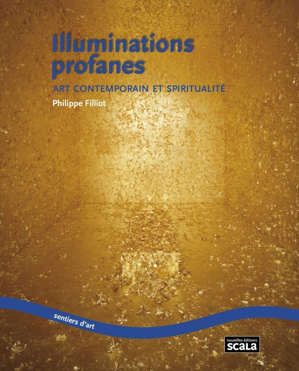 Illuminations profanes art contemporain et spiritualité Film, Art & Culture