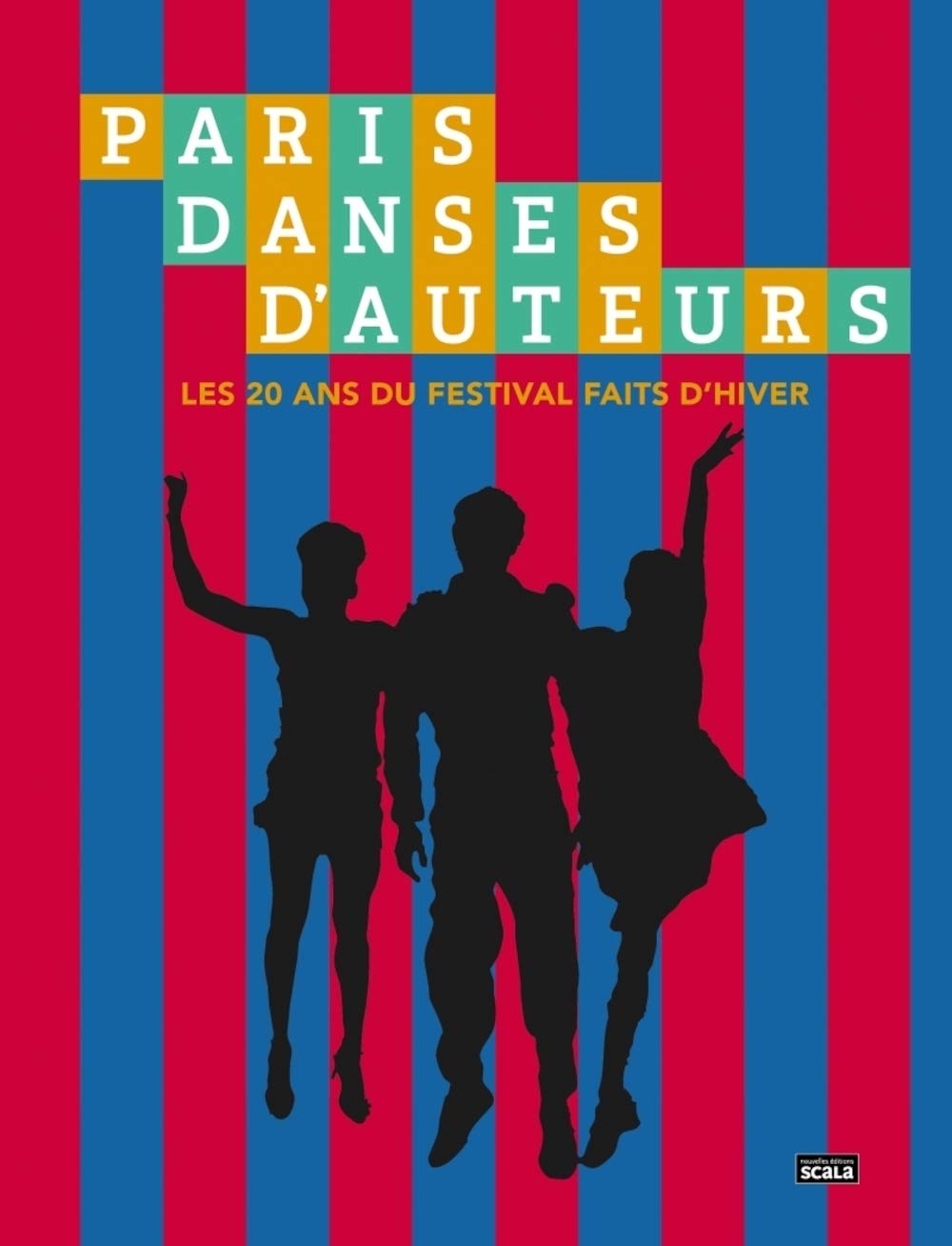 Paris danses d'auteurs: Les 20 ans du festival Faits d'hiver book