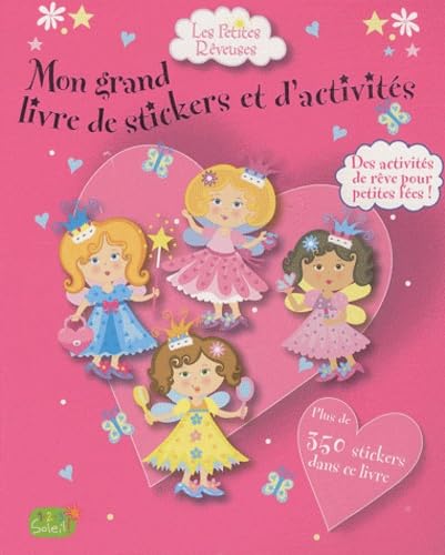 Mon grand livre de stickers et d'activités - Les Petites Rêveuses book