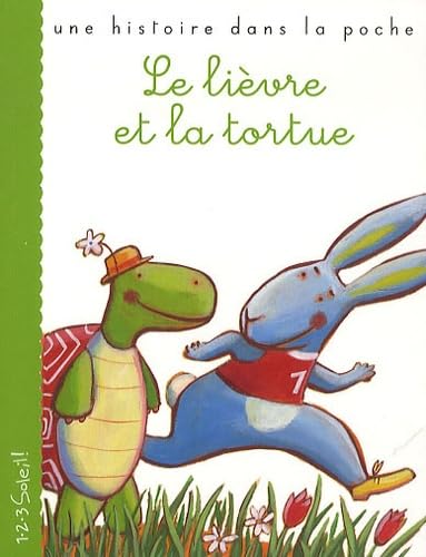 LE LIEVRE ET LA TORTUE (COLL. UNE HISTOIRE DANS LA POCHE) Children's books