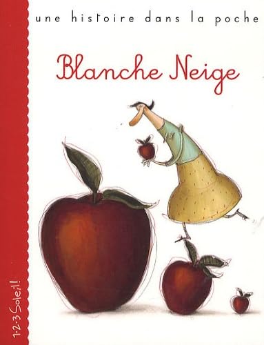 BLANCHE NEIGE (COLL. UNE HISTOIRE DANS LA POCHE) Children's books