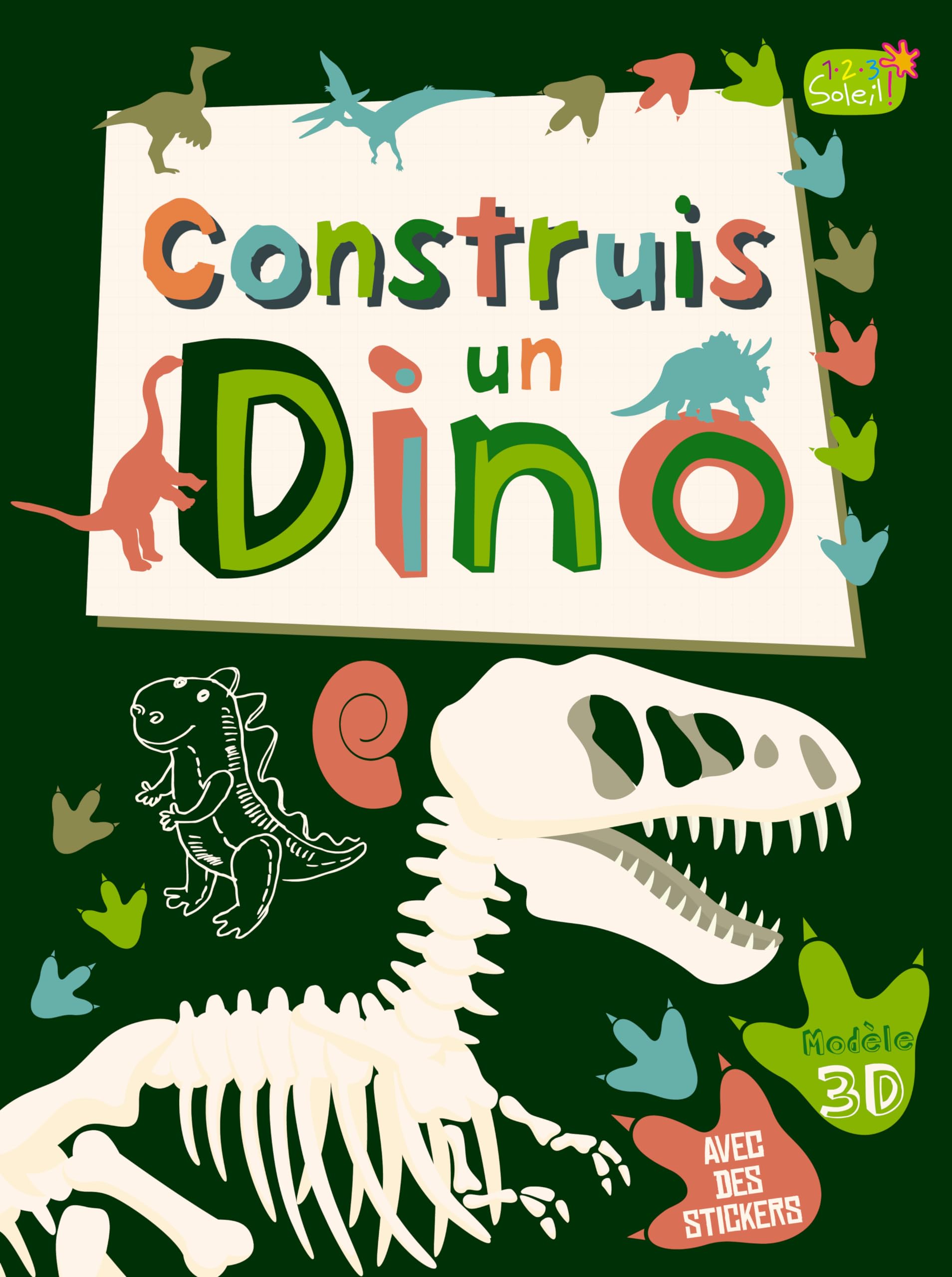 CONSTRUIS UN DINOSAURE 3D: Modèle 3D avec des stickers Children's books
