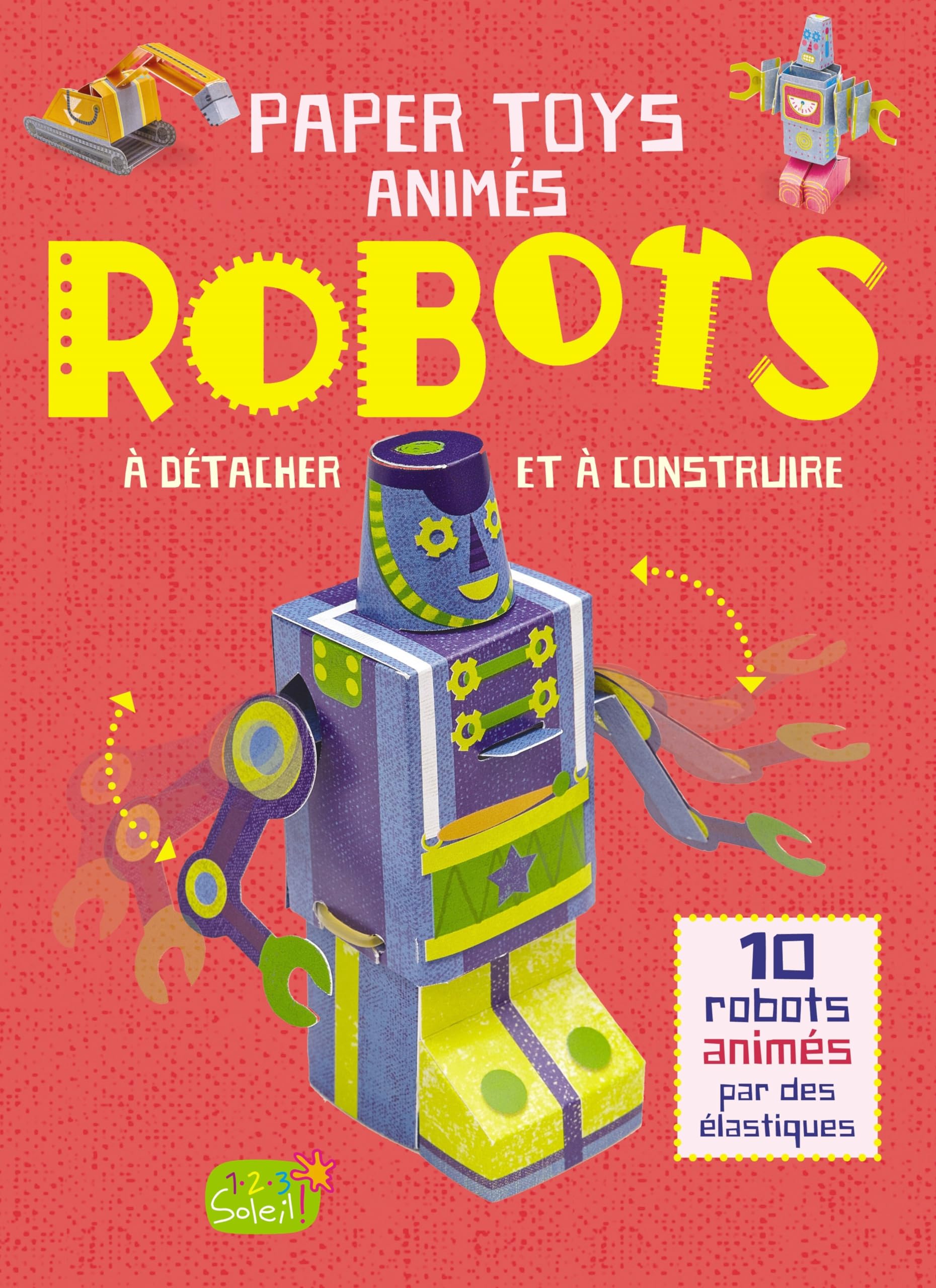 MOVING PAPER TOY ROBOTS: Robots à détacher et à construire Children's books