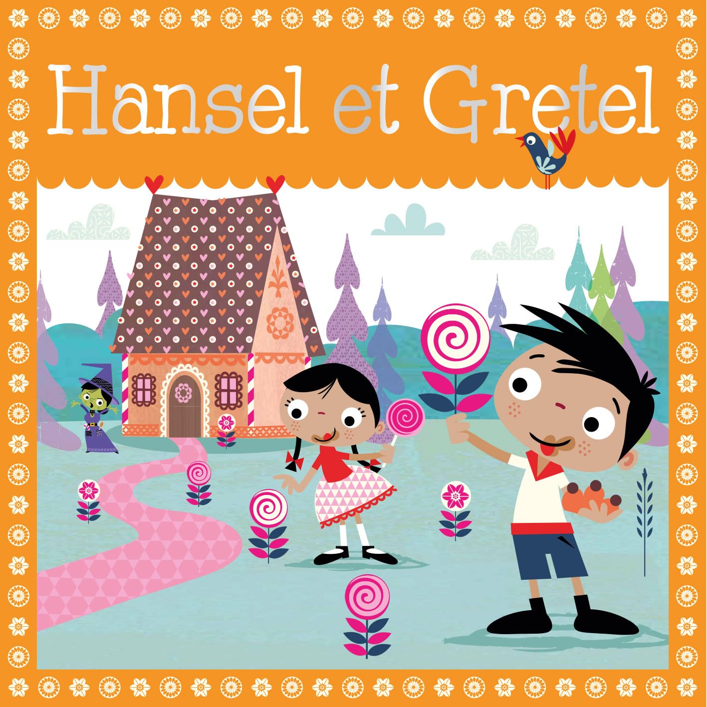 HANSEL ET GRETEL - NOUVELLE EDITION (COLL. MES PETITS CONTES CLASSIQUES) book