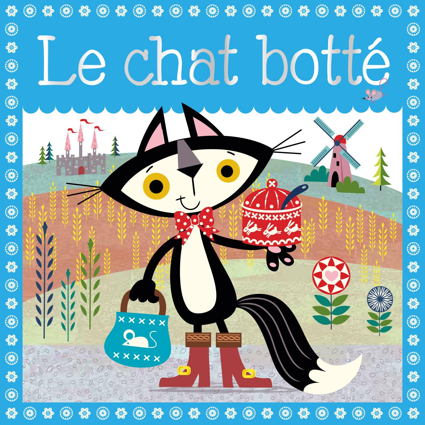 LE CHAT BOTTE - NOUVELLE EDITION (COLL. MES PETITS CONTES CLASSIQUES) book