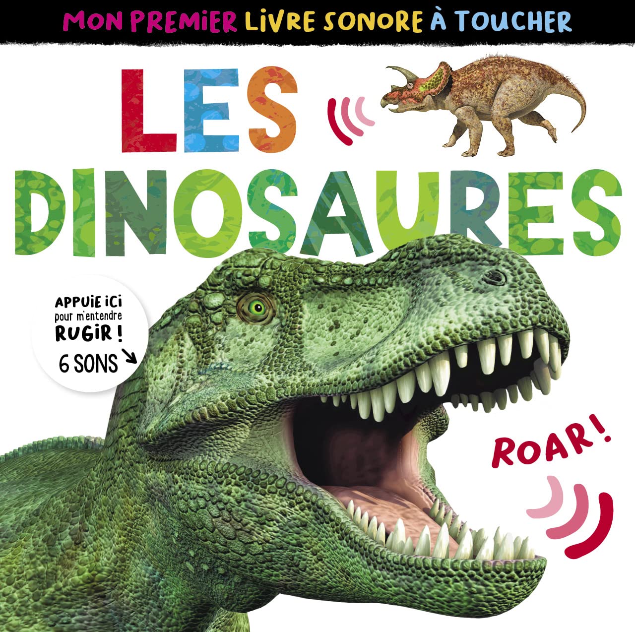MON PREMIER LIVRE SONORE À TOUCHER - LES DINOSAURES book