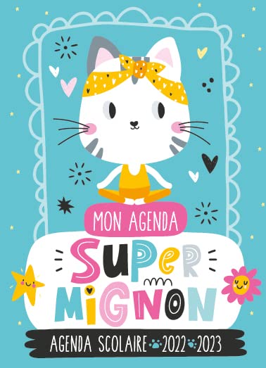 AGENDA SCOLAIRE 2022-2023 - SUPER MIGNON book