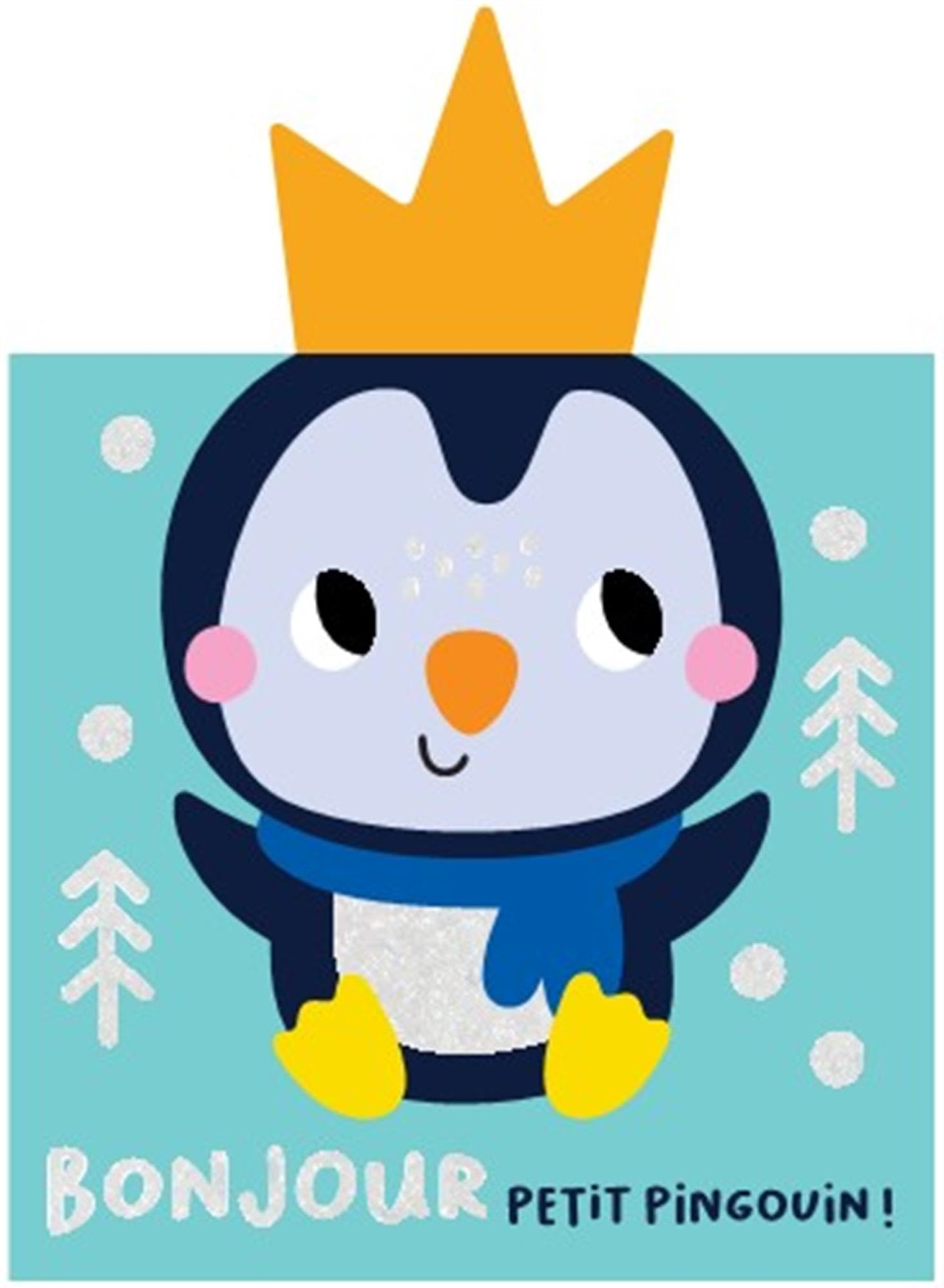 MES ALBUMS CÂLINS - BONJOUR PETIT PINGOUIN ! book