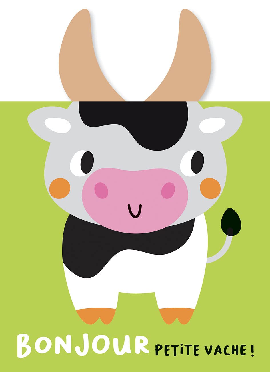 MES ALBUMS CÂLINS - BONJOUR PETITE VACHE ! book