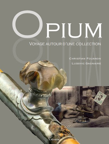 Opium : voyage autour d'une collection Books