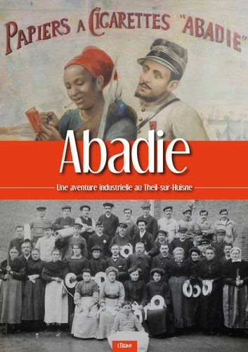 Abadie : une aventure industrielle au Theil-sur-Huisne Books