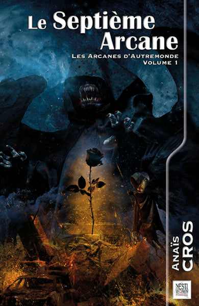 Les arcanes d'Autremonde. Vol. 1. Le septième arcane Horror & Mystery