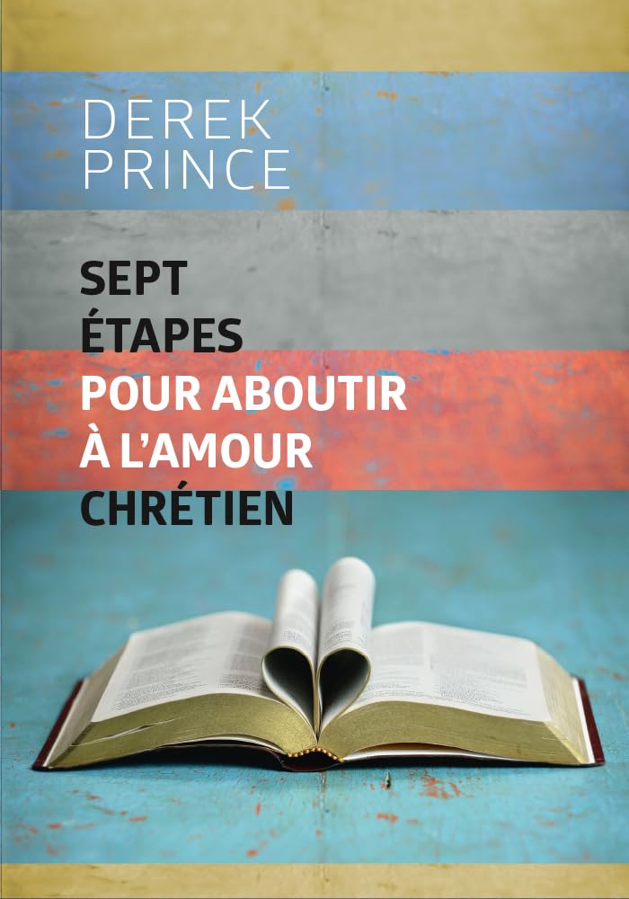 Sept étapes pour aboutir à l'amour chrétien book