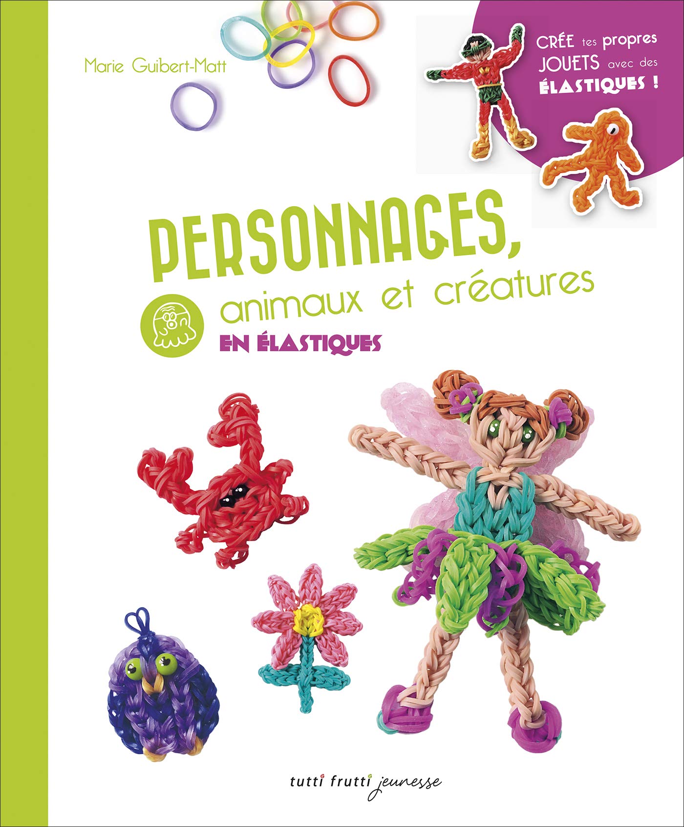 personnages animaux et creatures en elastiques Books