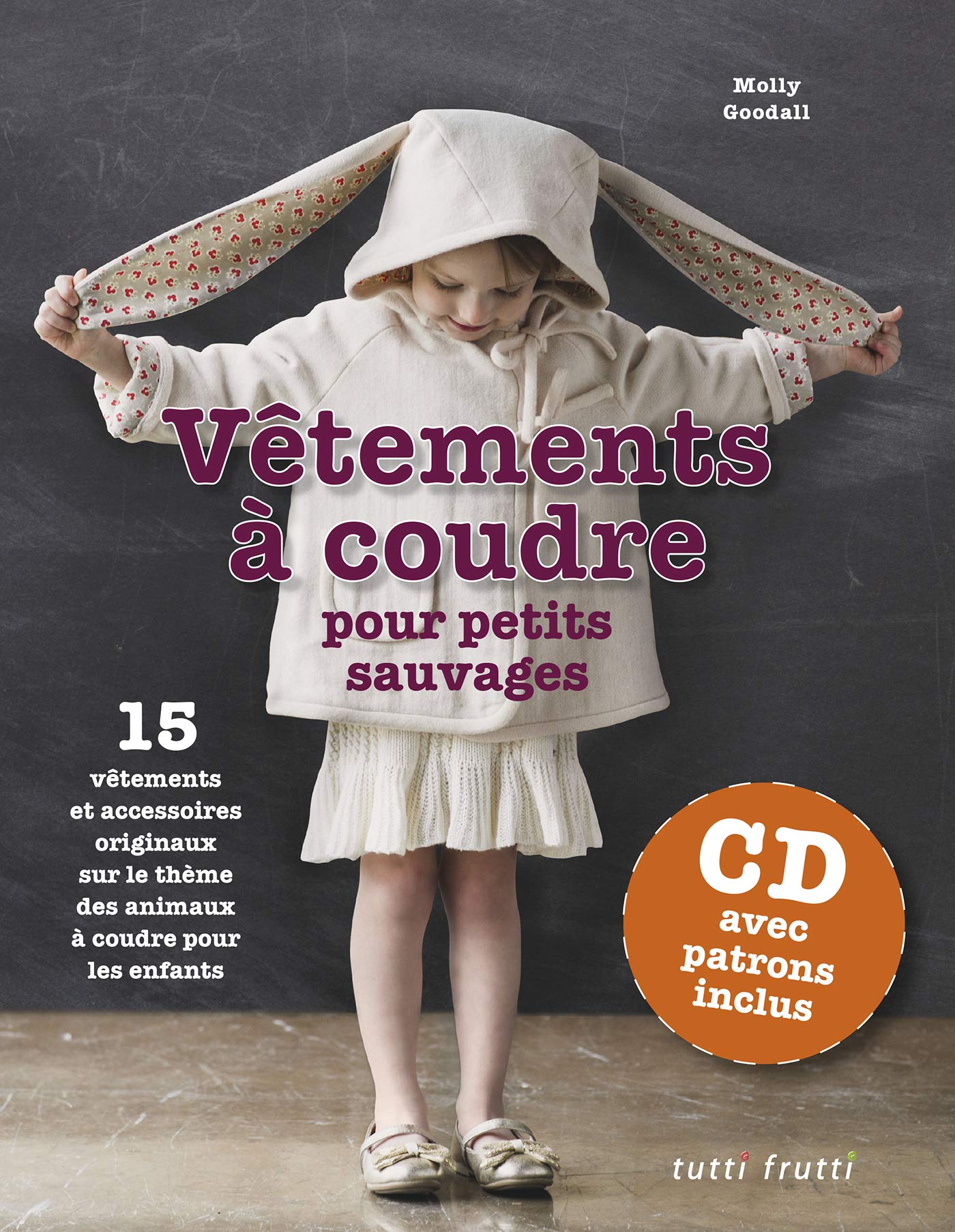 vetements a coudre pour petits sauvages + cd Books