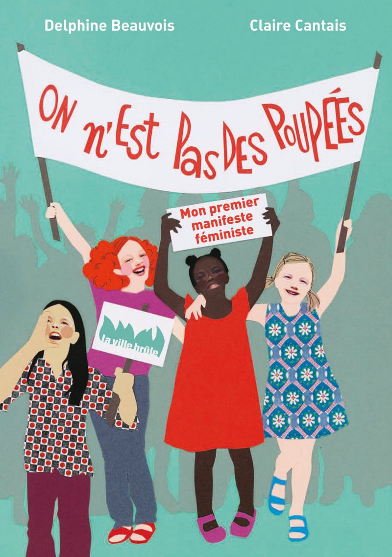 On n'est pas des poupées: Mon premier manifeste féministe book