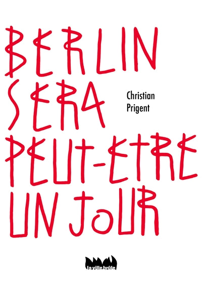 Product Image: Berlin sera peut-être un jour