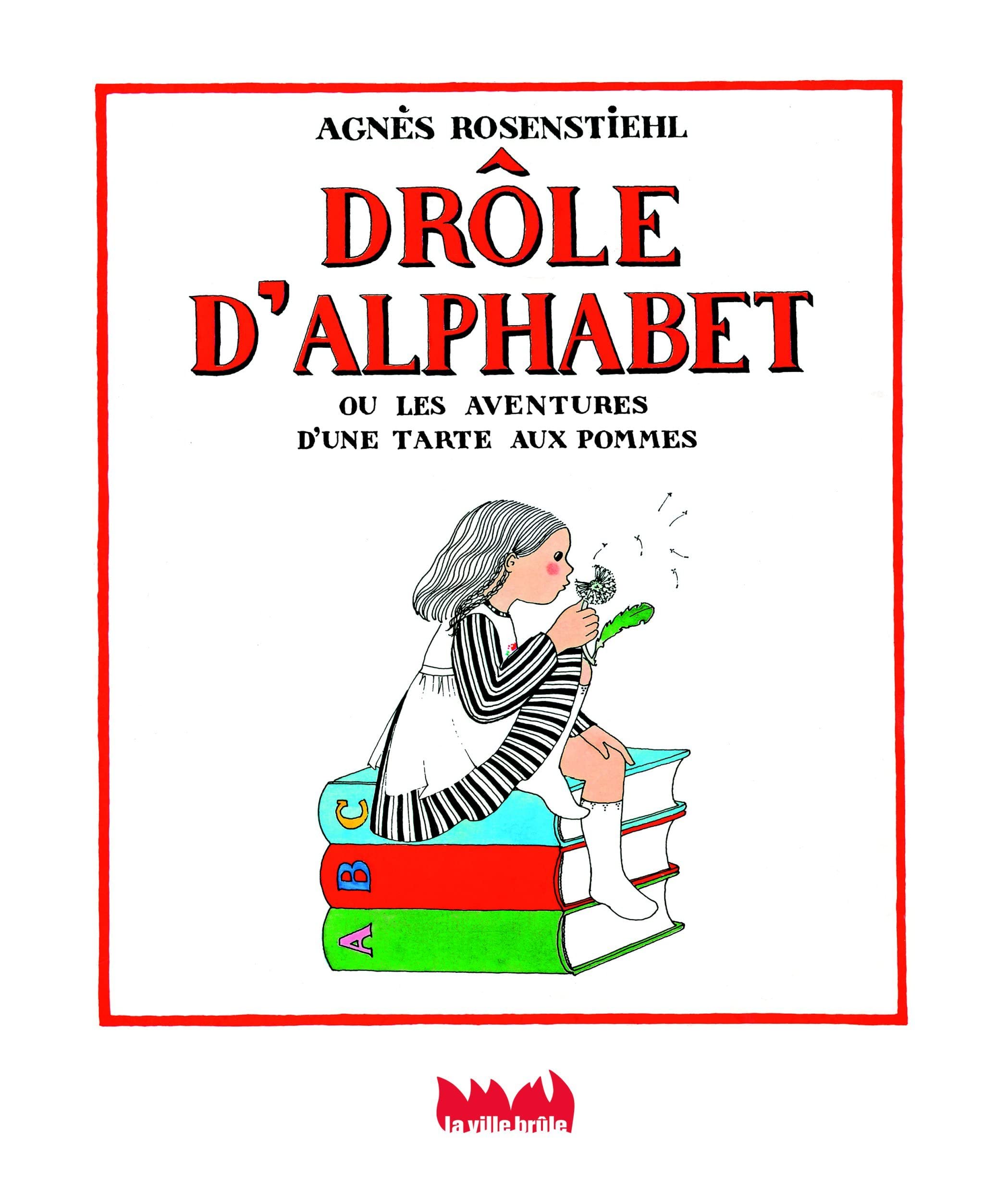 Drôle d'alphabet: Les aventures d'une tarte aux pommes Children's books