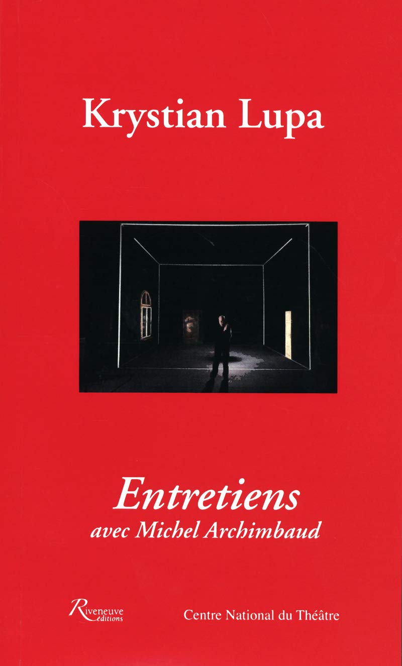Krystian Lupa. Entretiens avec Michel Archimbaud book