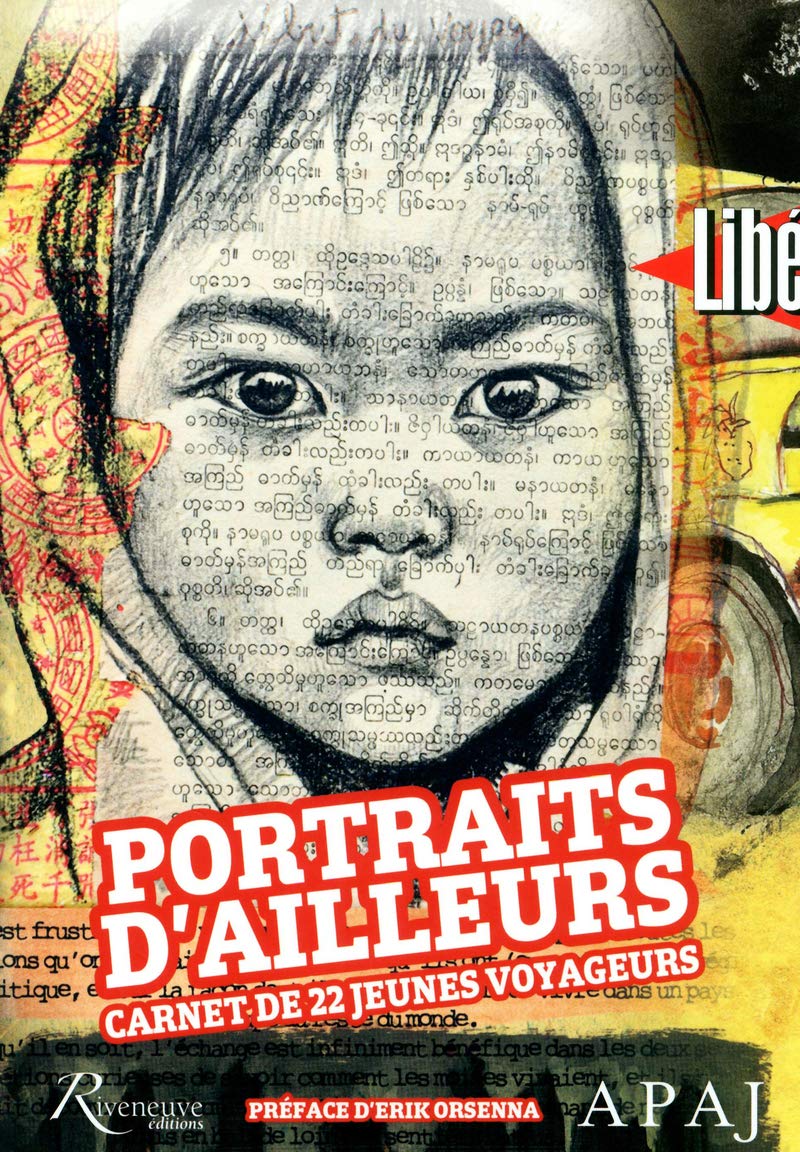 portraits d'ailleurs, carnets de 22 jeunes voyageurs book
