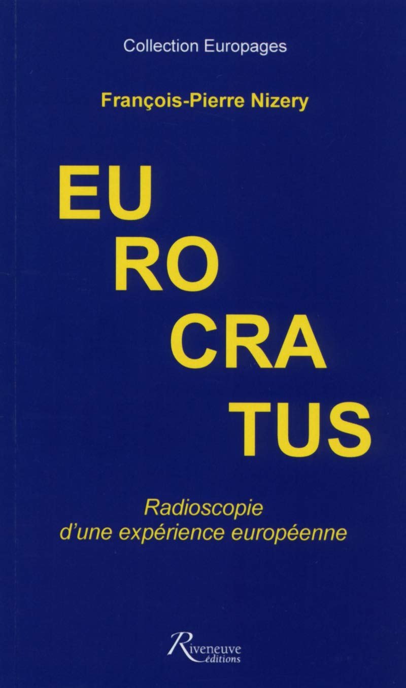 Eurocratus. Radioscopie d'une expérience européenne book