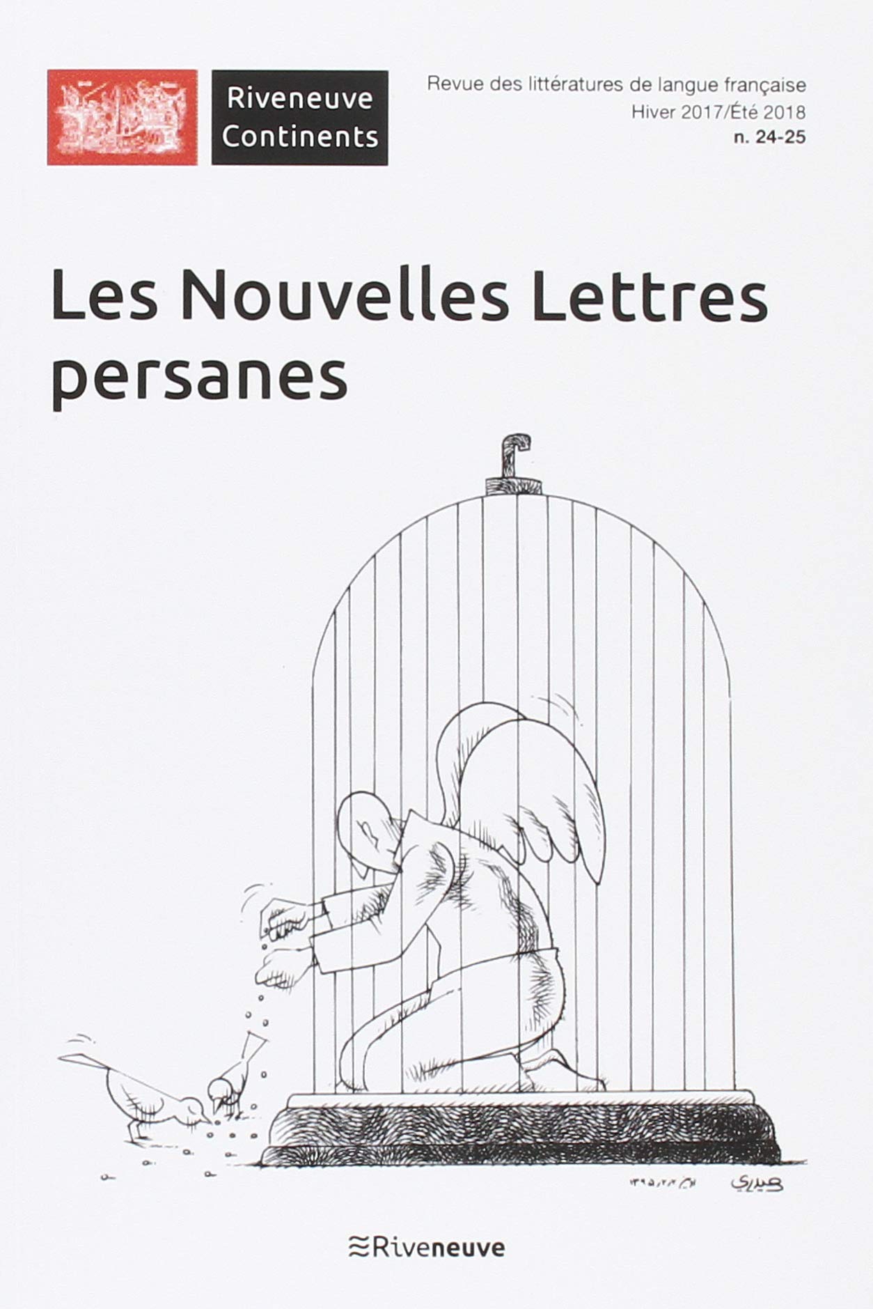 Riveneuve Continents - numéro 25 Les Nouvelles Lettres persanes - Tome 25 (25) Contemporary literature
