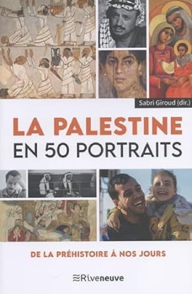 La Palestine en 50 portraits - De la préhistoire à nos jours book