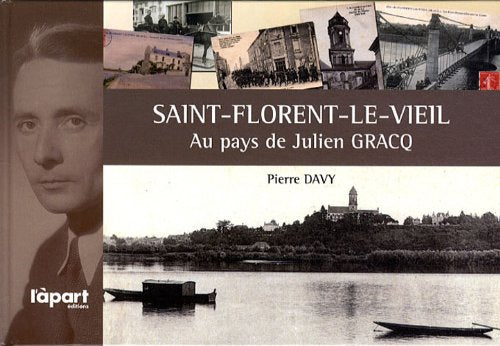 Saint-Florent-le-Vieil: Au pays de Julien Gracq Books