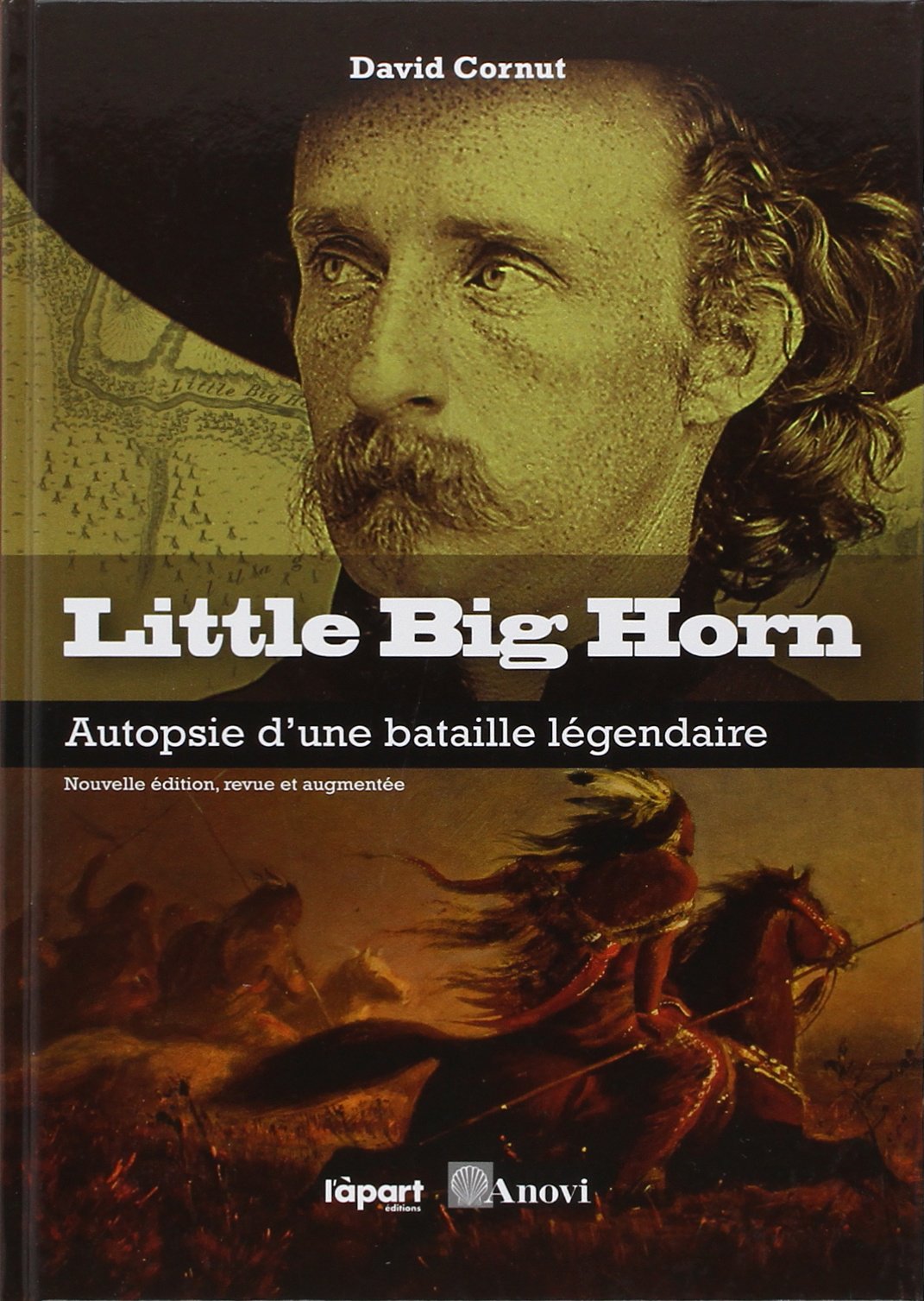 Little big horn : Autopsie d'une bataille légendaire book