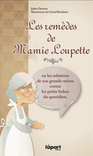 Les remèdes de Mamie Loupette book