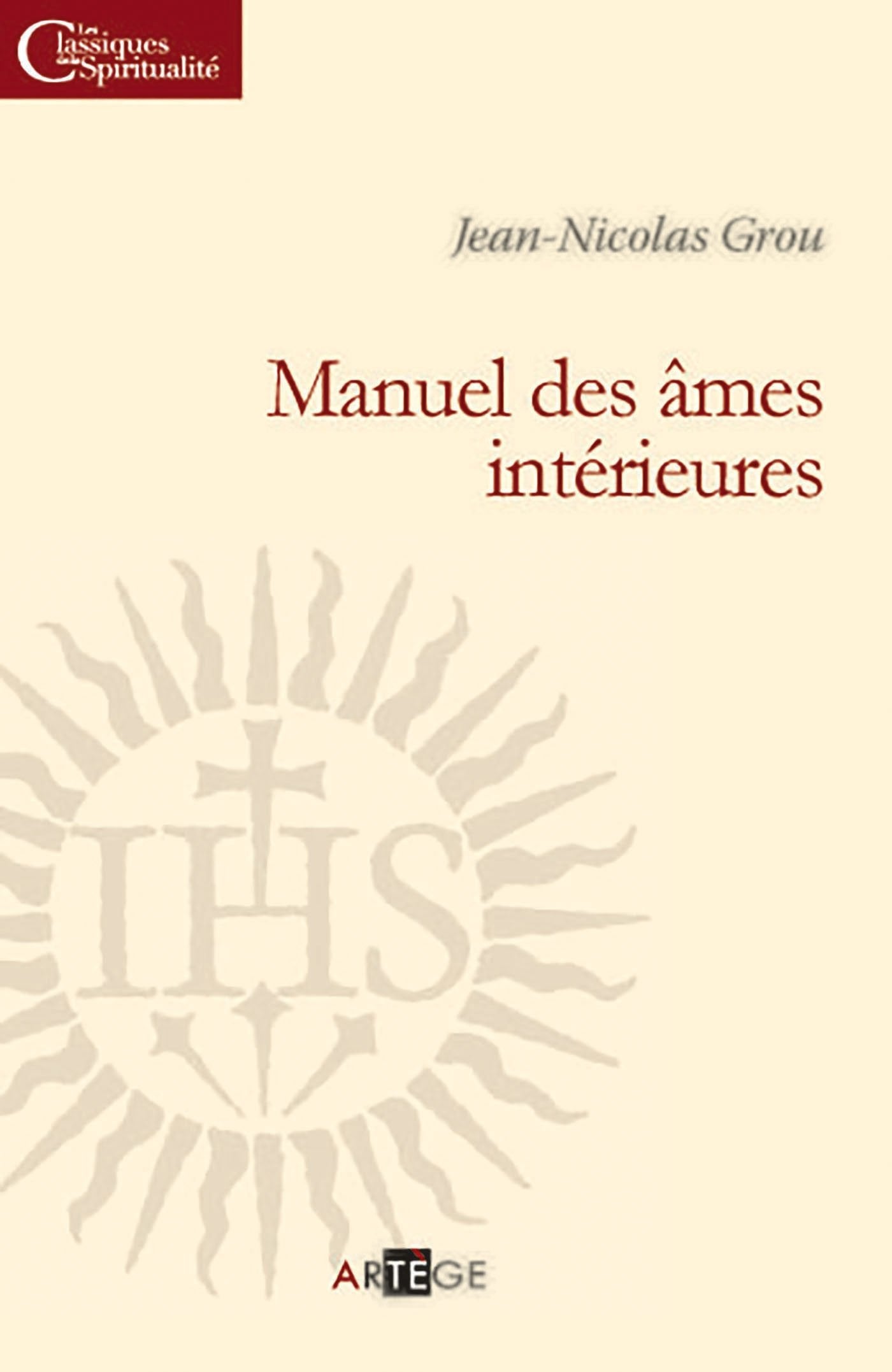 Manuel des âmes intérieures: Entretiens sur divers sujets de piété book
