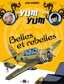 Yum Yum. Vol. 2. Belles et rebelles Manga