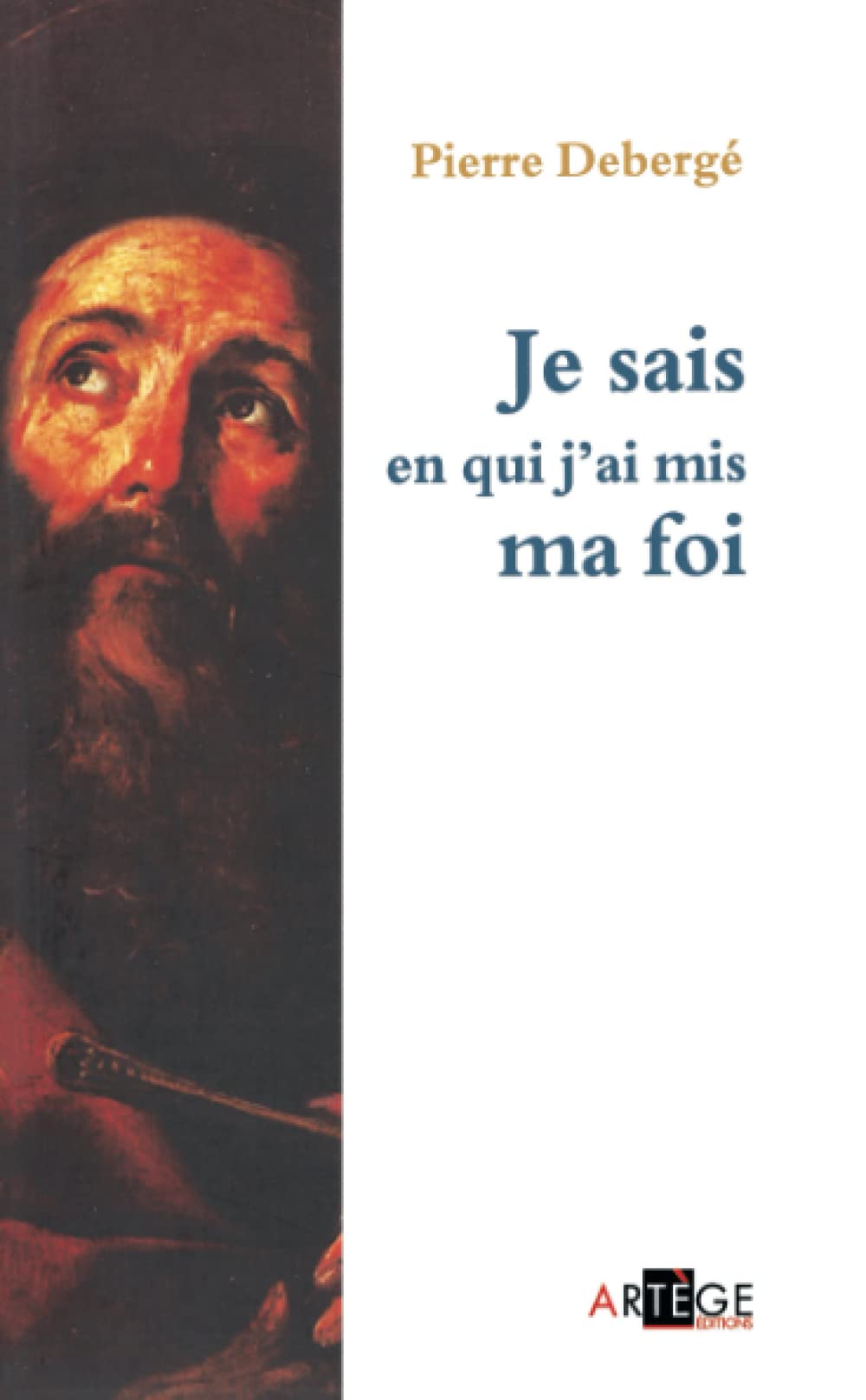 Je sais en qui j'ai mis ma foi book