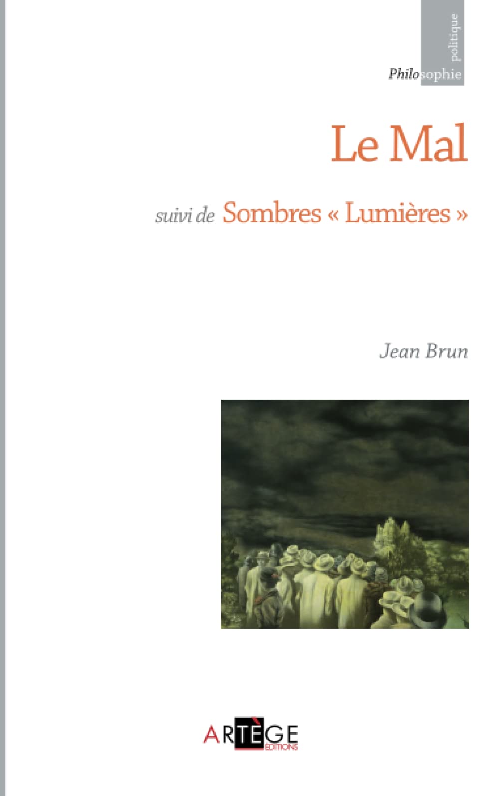 Le mal: suivi de Sombres "Lumières" book