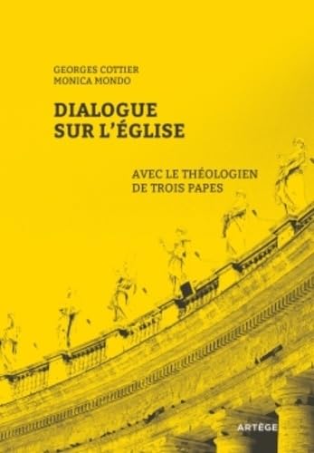 Dialogue sur l'Église avec le théologien de trois papes Religion & Esotericism