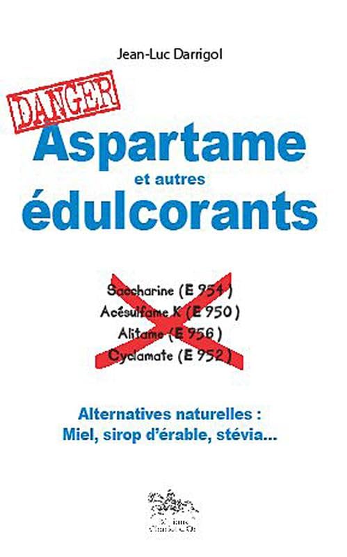 Aspartame et autres édulcorants : danger: Alternatives naturelles : Miel, sirop d'érable, stévia... Health, Nutrition & Fitness