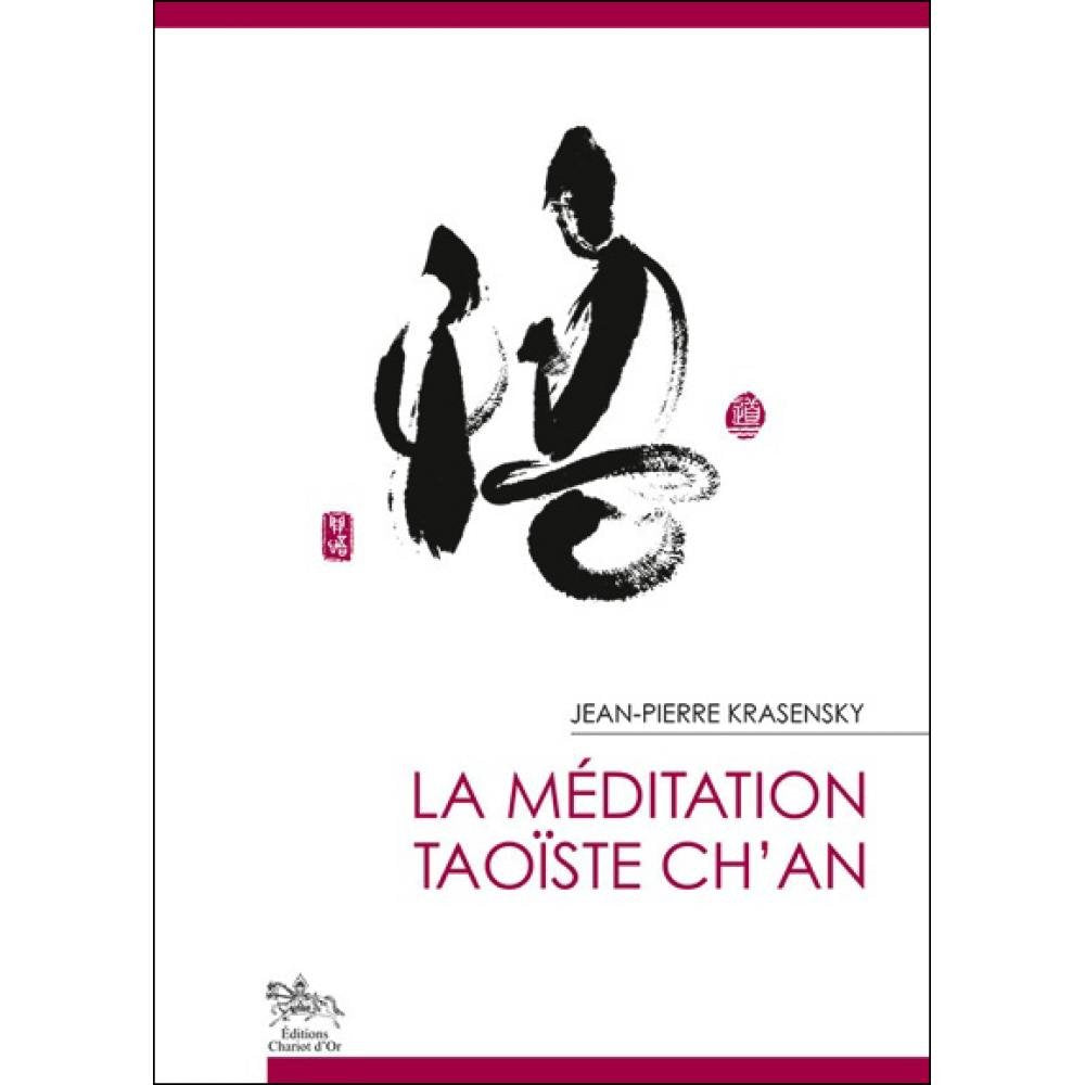 La méditation taoïste ch'an Religion & Esotericism
