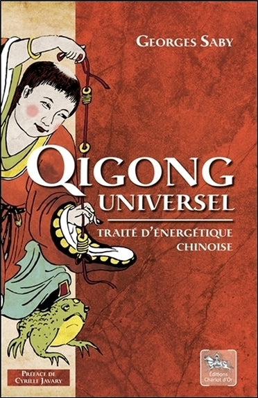 Qigong universel : traité d'énergétique chinoise book