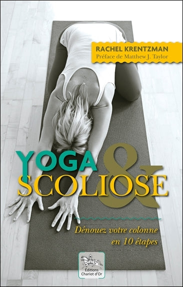 Yoga & scoliose : dénouez votre colonne en 10 étapes Lifestyle