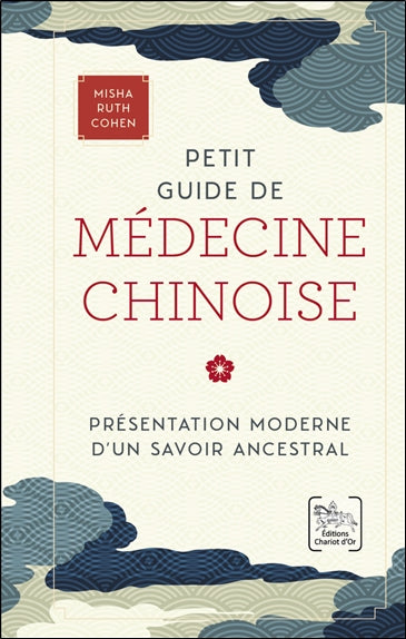 Petit guide de médecine chinoise : présentation moderne d'un savoir ancestral Health, Nutrition & Fitness
