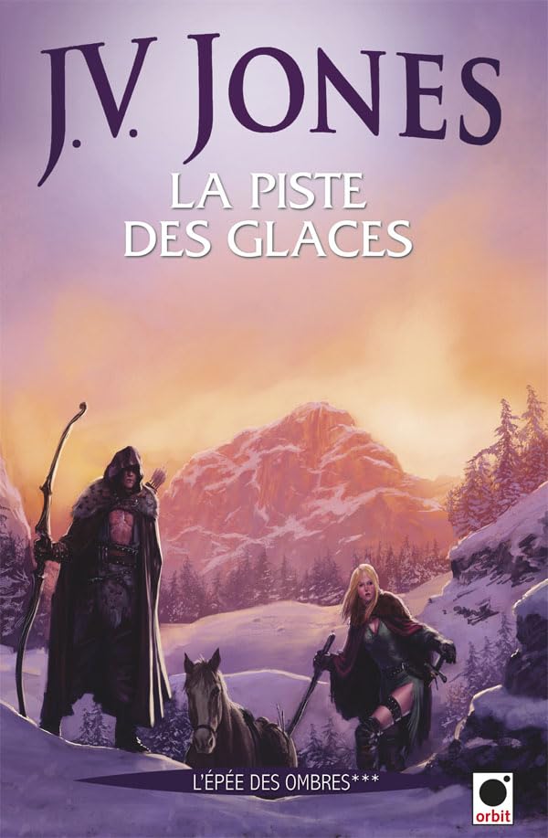 La Piste des glaces, (L'Epée des ombres***) book