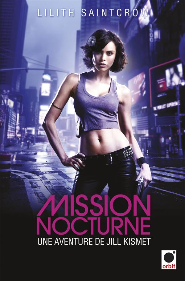 Mission nocturne - Une aventure de Jill Kismet Contemporary literature